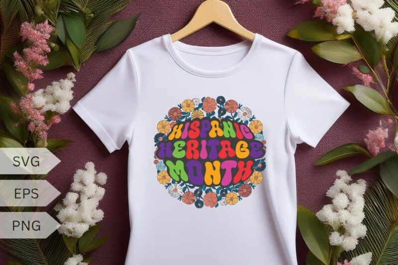 Hispanic Heritage Month Women floral flower Shirt design vector, latina, hispanic, heritage, month, shirt, power, flowers, pride, women