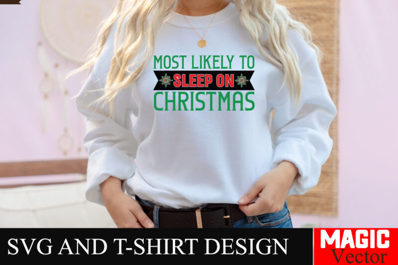 Most Likely To Sleep On Christmas SVG Cut File,Baby’s First Christmas Svg Ornament Bundle,First Christmas Svg Bundle,Baby’s First Christmas