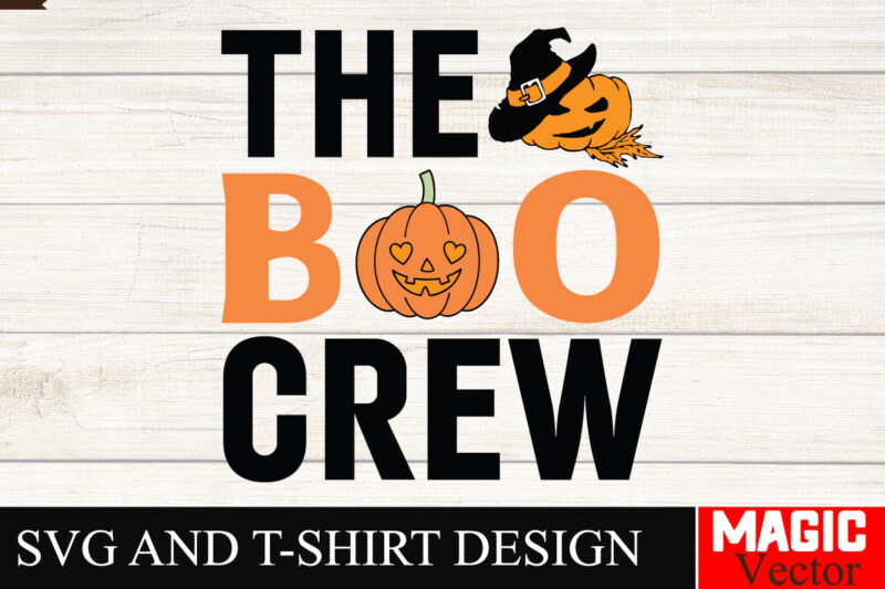 The Boo Crew SVG Cut File,Hocus Pocus SVG Bundle, Sanderson Sisters Svg, Hocus Pocus Clipart, Witches Svg, Halloween Svg, Svg files for Cric