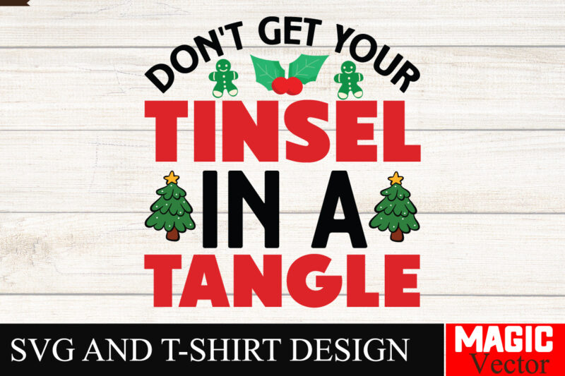 Don’t Get Your Tinsel In A Tangle SVG Cut File,Baby’s First Christmas Svg Ornament Bundle,First Christmas Svg Bundle,Baby’s First Christmas