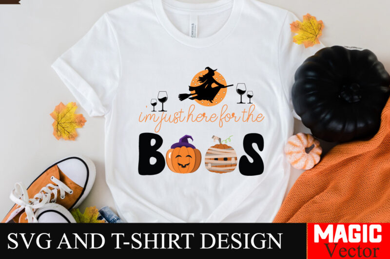 I’m Just Here For the Boos SVG Cut File,Halloween welcome svg, spooky svg, ghost svg, Halloween svg bundle, Halloween clipart, funny hallowe