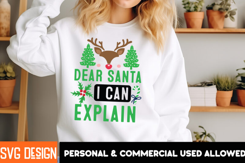 Dear Santa i Can Explain T-Shirt Design, Dear Santa i Can Explain Vector t-Shirt Design, Christmas SVG Design, Christmas Tree Bundle, Christ