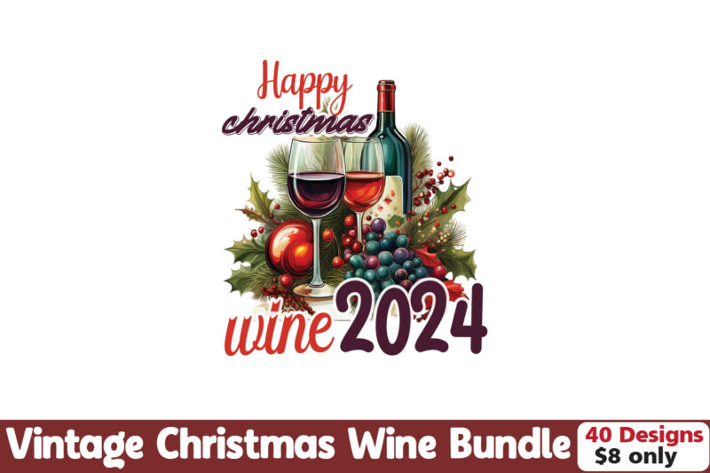 Christmas Wine Bundle, SVG Wine Bundle, Vintage Wine Vector Bundle and Wine Clipart