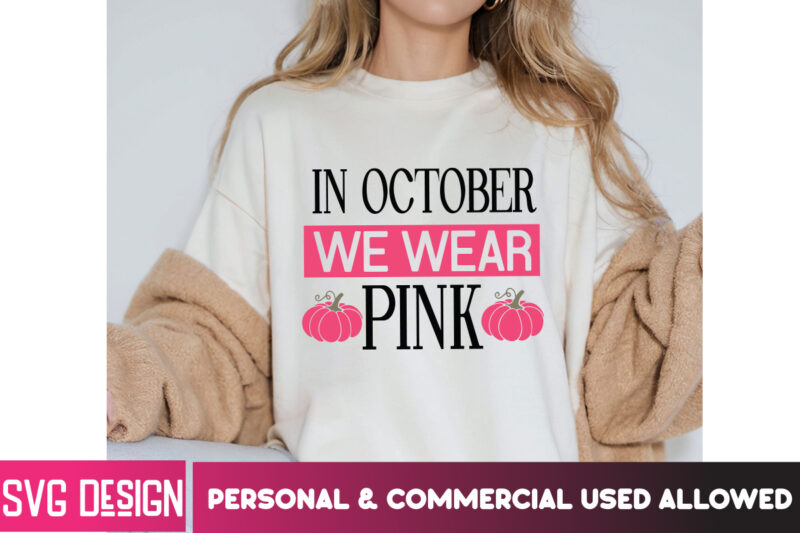 Breast Cancer t-Shirt Design Bundle,awareness Month SVG Bundle,Her Fight Is Our Fight Svg Png, Breast Cancer Awareness Svg,Breast Cancer Awa