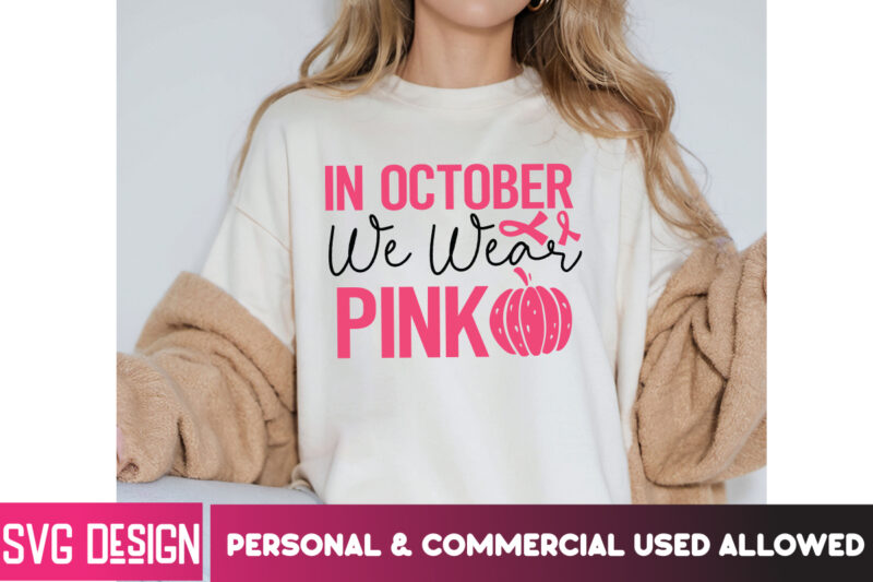 Breast Cancer t-Shirt Design Bundle,awareness Month SVG Bundle,Her Fight Is Our Fight Svg Png, Breast Cancer Awareness Svg,Breast Cancer Awa