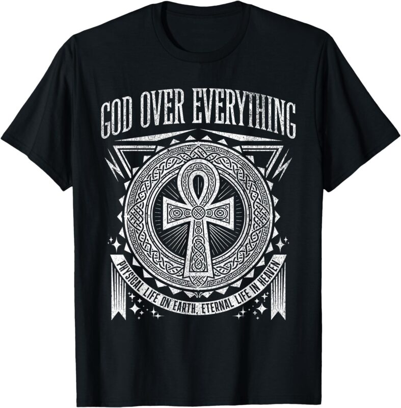 Ankh Cross God Over Everything Egyptian Nubians Eye Horus T-Shirt