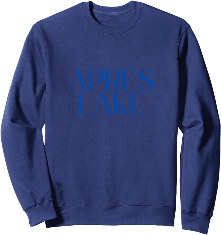 Aprés Lake Sweatshirt