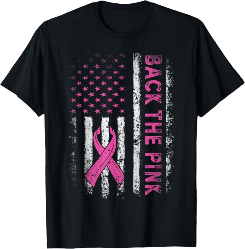 Back The Pink Breast Cancer Awareness Flag Toddler Women Men T-Shirt