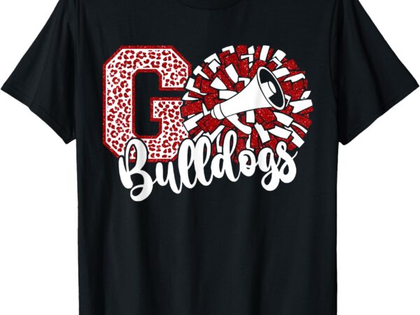 Go bulldogs for boy girl t-shirt Go bulldogs for boy girl t-shirt