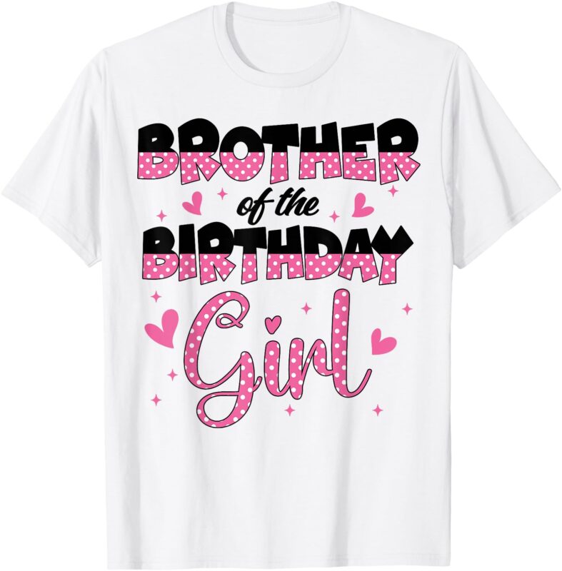 Brother Of The Birthday Girl Family Party Decorations T-Shirt
