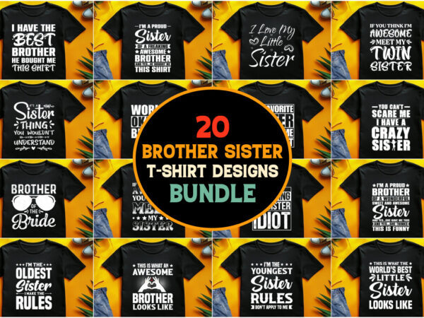 Brother sister t-shirt design bundle Brother sister t-shirt design bundle