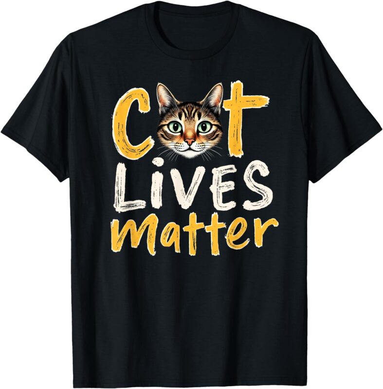 Cat Lives Matter Shirt T-Shirt