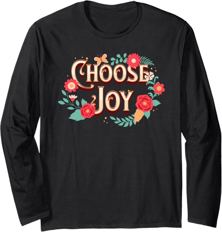 Choose Joy Vote Kamala Harris Long Sleeve T-Shirt