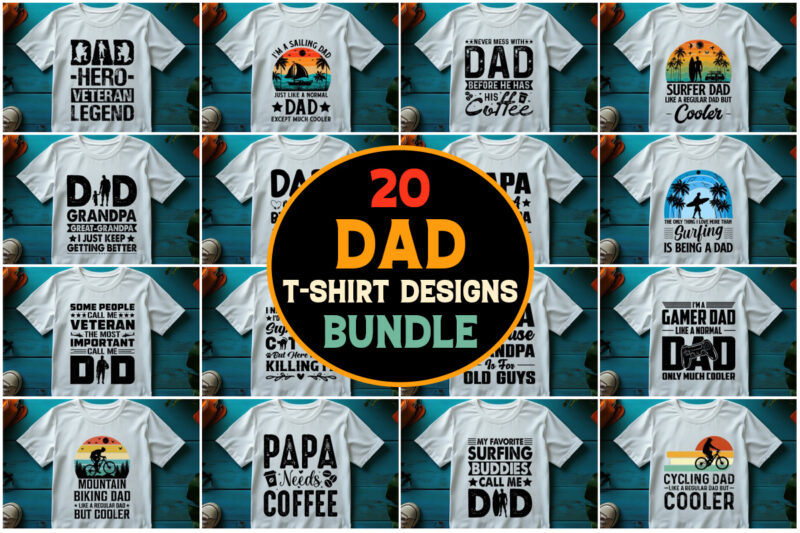 Dad Papa Daddy,Dad Papa Daddy TShirt,Dad Papa Daddy TShirt Design,Dad Papa Daddy TShirt Design Bundle,Dad Papa Daddy T-Shirt,Dad Papa Daddy