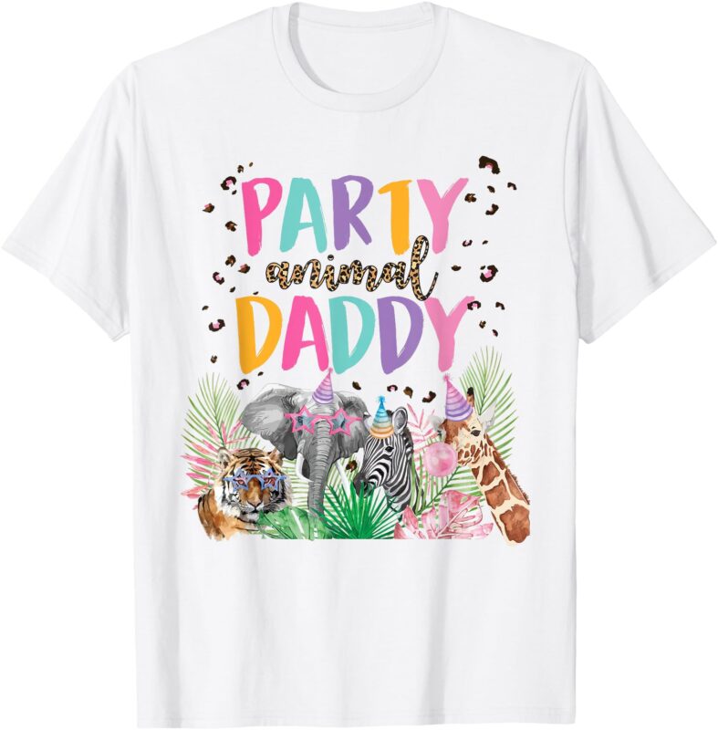 Daddy Of The Birthday Boy Girl Zoo Theme Animal Party T-Shirt