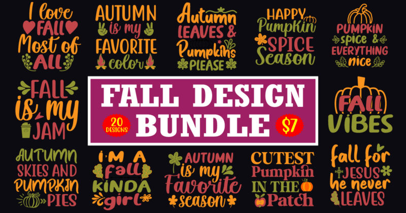 Fall design bundle, Fall t-shirt design bundle, fall PNG bundle, fall SVG bundle, Season bundle, Autumn bundle, Fall bundle, Fall vector, PN