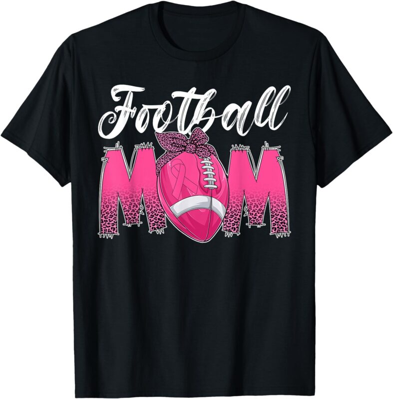 Football Mom Breast Cancer Awareness Day Pink Ribbon Women T-Shirt