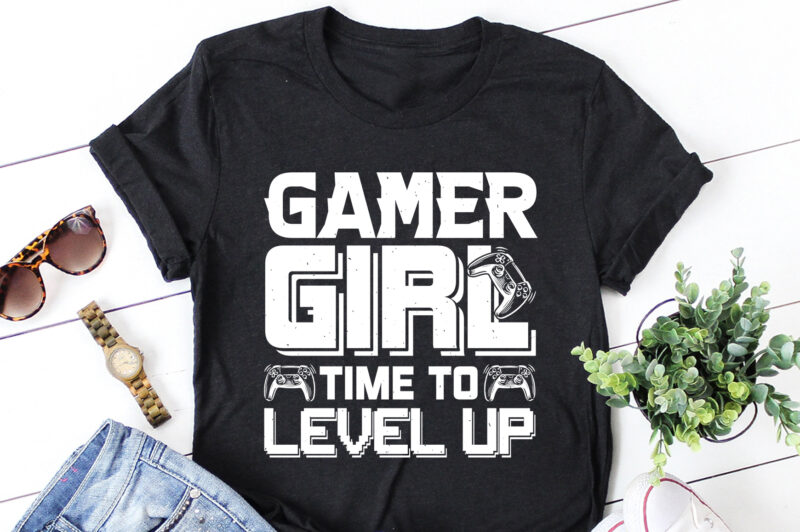 Gamer Girl Time to Level Up T-Shirt Design