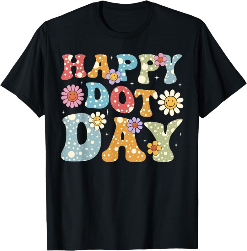 Happy Dot Day Colorful Polka Dots Kids Boys Girls Toddlers T-Shirt