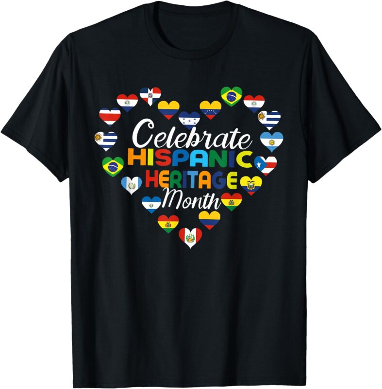 Hispanic Countries Flags Celebrate Hispanic Heritage Month T-Shirt