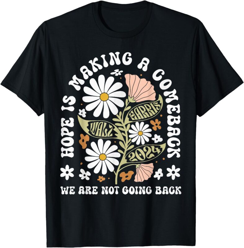 Hope Is Making A Comeback – Democrats Vintage 2024 T-Shirt