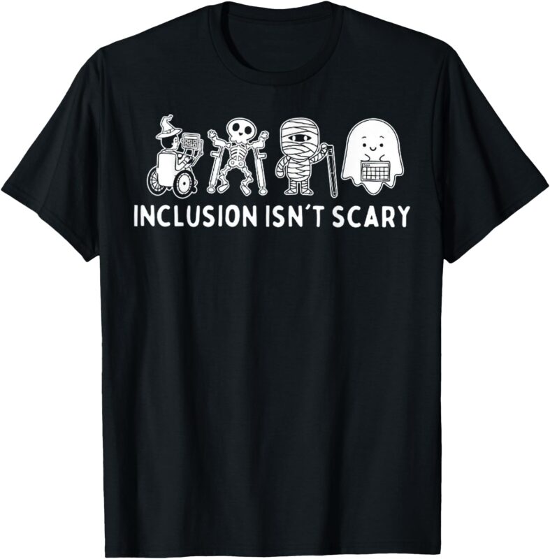 Inclusion Isn’t Scary Teacher Skeleton Ghost Cute Halloween T-Shirt