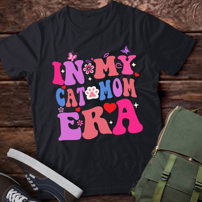 LT371 In My Cat Mom Era Cute Cat Mom Pet Lover