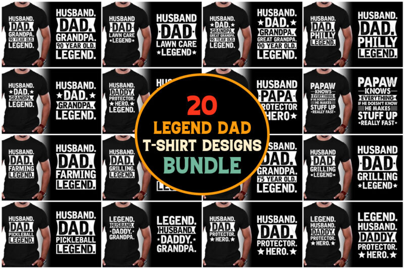 Legend Dad T-Shirt Design Bundle