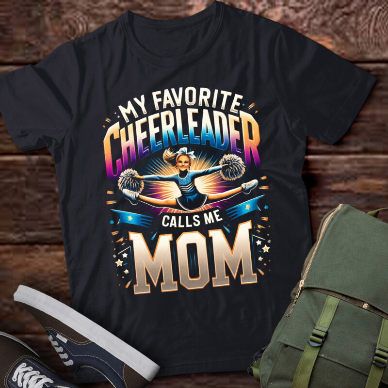 M440 My Favorite Cheerleader Calls Me Mom Cheerleading