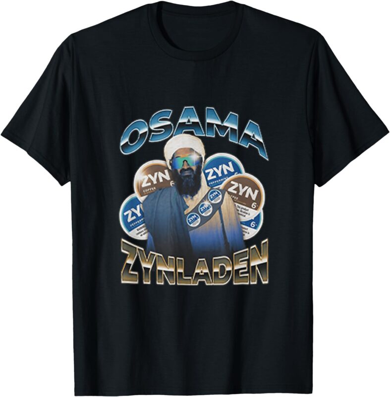 Osama Zynladen T-Shirt