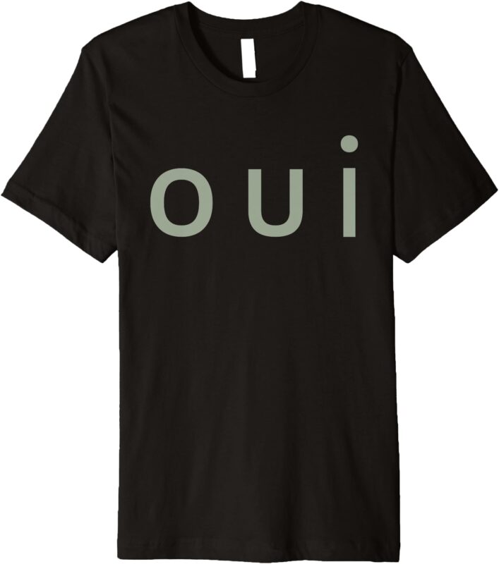 Oui Shirt Premium T-Shirt