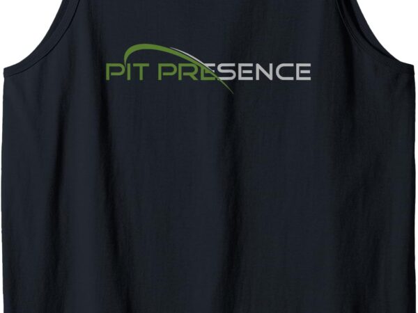 Pit presence tank top t shirt illustration Pit presence tank top t shirt illustration