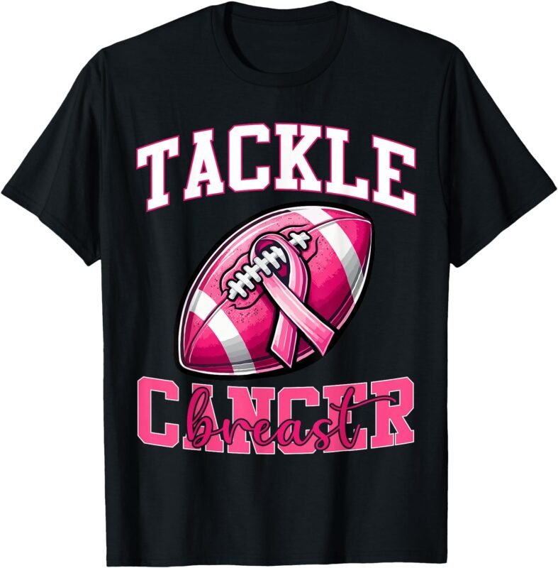 Tackle Breast Cancer Football Pink Ribbon Cancer Awareness T-Shirt