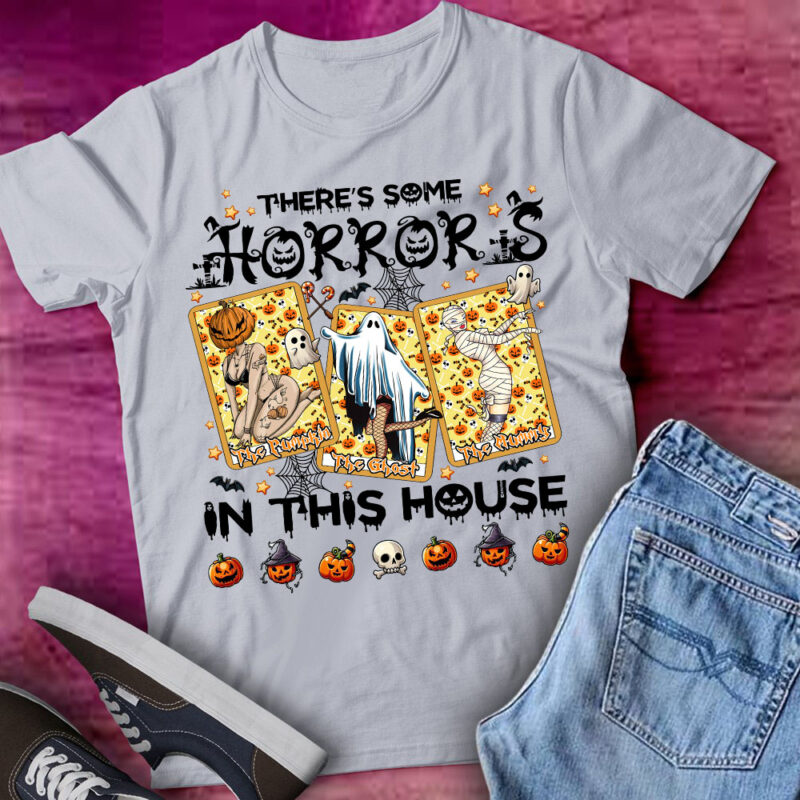 There’s Some Horrors in This House: The Pumpkin, the Ghost, and the Mummy Halloween shirt ltsp