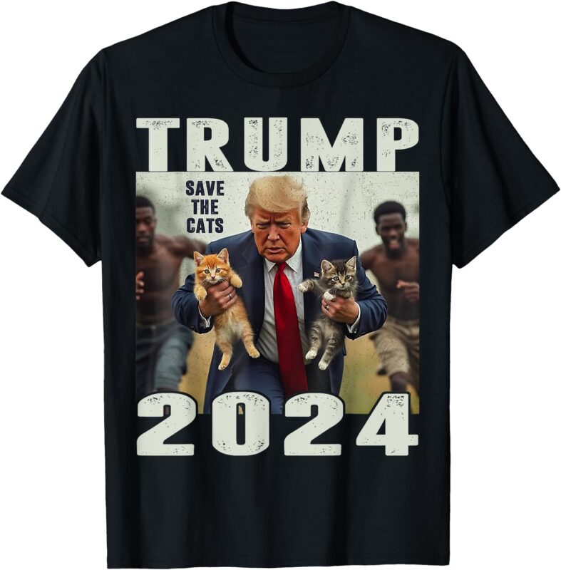 Trump 2024 Save the Cats Saying Debate T-Shirt