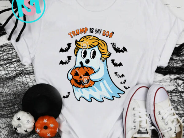 Trump is my boo halloween svg, happy halloween’s day svg, donald trump svg t shirt designs for sale Trump is my boo halloween svg, happy halloween’s day svg, donald trump svg t shirt designs for sale