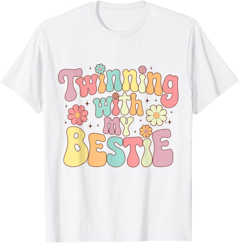 Twinning With My Bestie, Friends Spirit Week Girls Kids Day T-Shirt