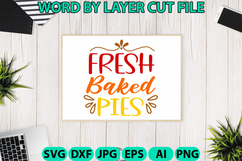 Fresh baked pies, Fall SVG, Autumn SVG File, Pumpkin SVG File, Seasonal, Cricut, Silhouette, Cut Files, Digital, Instant Download, Fall SVG