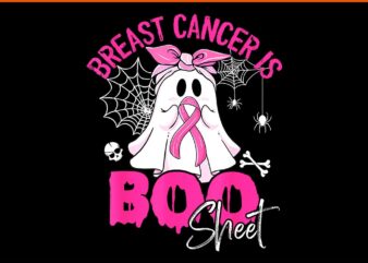 Breast Cancer Is Boo Sheet Pink PNG, Breast Cancer Awareness PNG