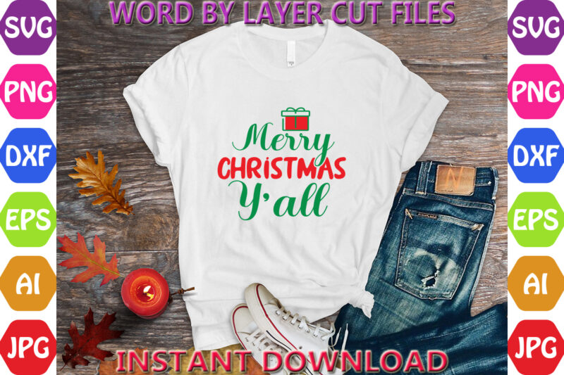 Merry Christmas Y’all, Christmas, Winter svg, Santa SVG, Holiday, Merry Christmas, Christmas Bundle, Funny Christmas Shirt, Cut File Cricut,