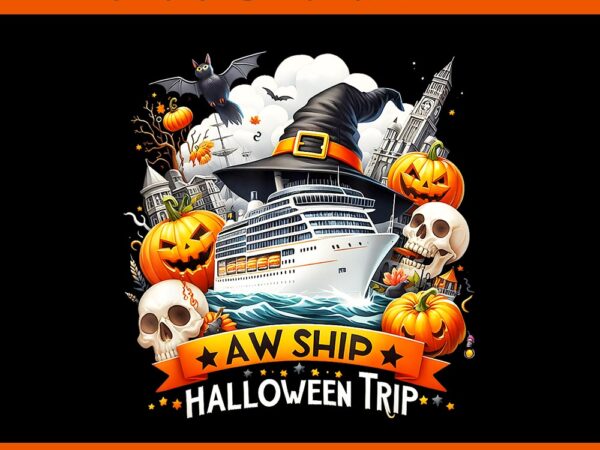 Cruise squad happy halloween spooky aw ship png t shirt vector file Cruise squad happy halloween spooky aw ship png t shirt vector file