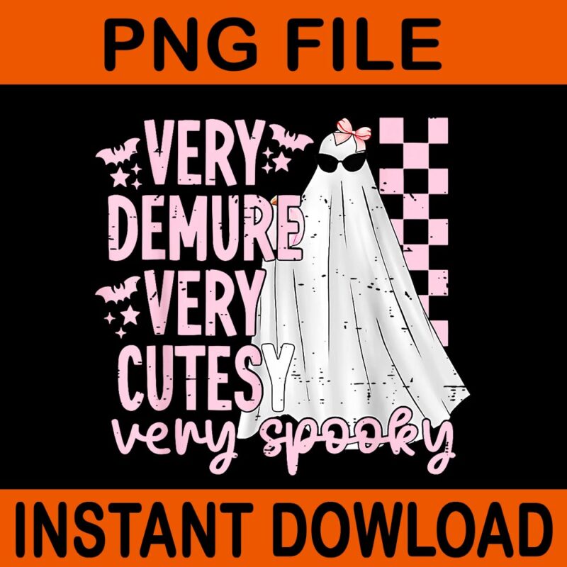 Very Demure Very Cutesy Very Spooky Ghost Halloween PNG