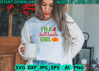 I am a fall kinda girl, Fall svg, Autumn SVG File, Pumpkin SVG File, Seasonal, Cricut, Silhouette, Cut Files, Digital, Instant Download, Fal