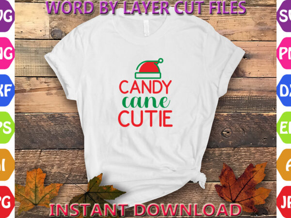 Candy cane cutie, christmas, winter svg, santa svg, holiday, merry christmas, christmas bundle, funny christmas shirt, cut file cricut, chri t shirt vector file Candy cane cutie, christmas, winter svg, santa svg, holiday, merry christmas, christmas bundle, funny christmas shirt, cut file cricut, chri t shirt vector file