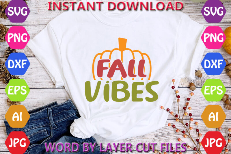 Fall vibes, Fall svg, Autumn SVG File, Pumpkin SVG File, Seasonal, Cricut, Silhouette, Cut Files, Digital, Instant Download, Fall SVG Bundle