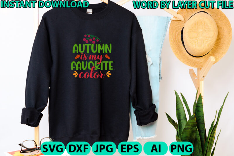 Autumn is my favorite color, Fall svg, Autumn SVG File, Pumpkin SVG File, Seasonal, Cricut, Silhouette, Cut Files, Digital, Instant Download