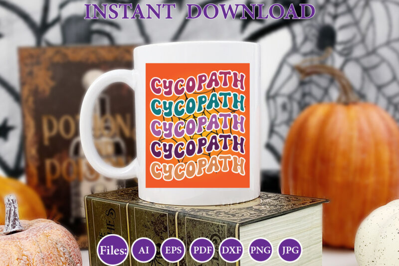 Cycopath, Halloween, Halloween design, Halloween file, Halloween Vector, Sarcastic, Dxf, Eps, Png, Silhouette, Cricut, Cameo, Digital, Funny