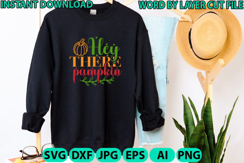 Hey there pumpkin, Fall svg, Autumn SVG File, Pumpkin SVG File, Seasonal, Cricut, Silhouette, Cut Files, Digital, Instant Download, Fall SVG