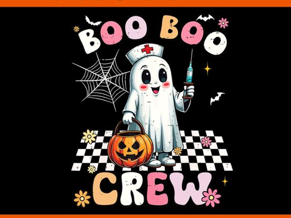 Boo boo crew halloween ghost nurse png t shirt template Boo boo crew halloween ghost nurse png t shirt template