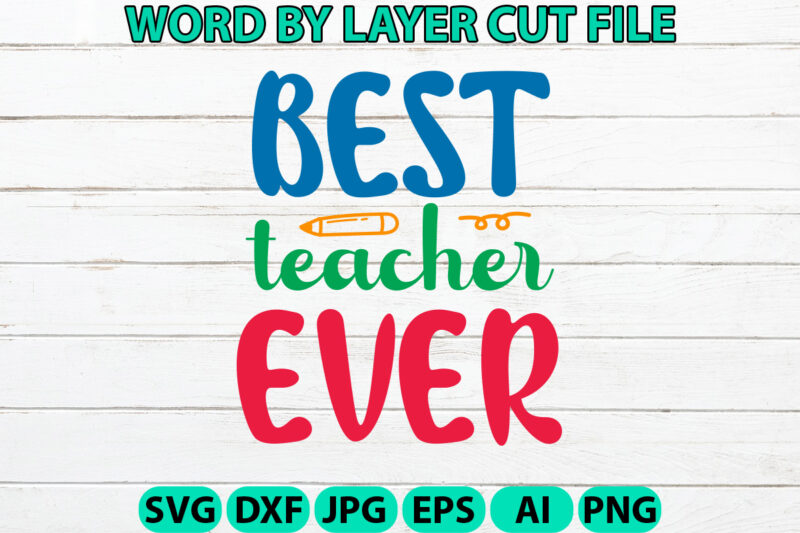 Best Teacher Ever, Hello Back to School svg, First day of School svg, Back to School bundle svg, Bundle of 6 Back to School svg, Back To Sch